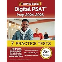 Digital PSAT Prep 2024-2025: 7 Practice Tests and PSAT NMSQT Study Guide Book for Math, Reading, and Writing on the College Board Exam [8th Edition] Digital PSAT Prep 2024-2025: 7 Practice Tests and PSAT NMSQT Study Guide Book for Math, Reading, and Writing on the College Board Exam [8th Edition] Paperback