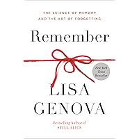 Remember: The Science of Memory and the Art of Forgetting Remember: The Science of Memory and the Art of Forgetting Hardcover Audible Audiobook Kindle Paperback