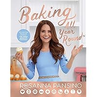 Baking All Year Round: Holidays & Special Occasions Baking All Year Round: Holidays & Special Occasions Hardcover Kindle
