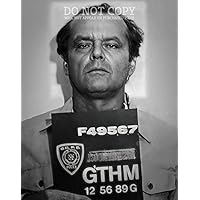 Jack Nicholson Mugshot Photograph 8 X 10 - Magnificent 1989 Mug Shot Portrait - Batman Movie Memorabilia - Gotham City - Joker - Rare Photo - Poster Art Print