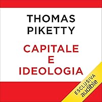 Capitale e ideologia Capitale e ideologia Audible Audiobook Kindle Paperback