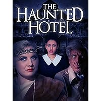 The Haunted Hotel