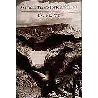 American Technological Sublime (Mit Press) American Technological Sublime (Mit Press) Paperback Hardcover Mass Market Paperback