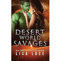 Desert World Savages Desert World Savages Kindle Paperback