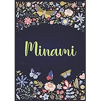 Minami: A5 ノートブック (Notebook A5) | パーソナライズされた名前 « Minami » | 女性、女の子、お母さん、姉妹、娘への誕生日プレゼント | デザイン ： 庭園 | 120 枚の裏地付きページ、小さいサイズの A5 (14.8 x 21 cm)