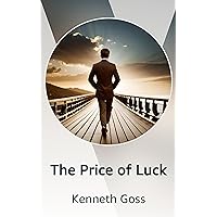 The Price of Luck