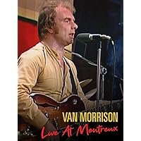 Van Morrison: Live at Montreux
