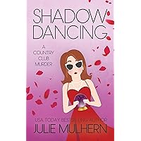 Shadow Dancing: Country Club Murders Shadow Dancing: Country Club Murders Kindle Paperback Audible Audiobook Audio CD