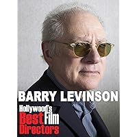 Barry Levinson - Hollywood's Best Film Directors