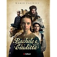 Rachele e Giuditta (Italian Edition) Rachele e Giuditta (Italian Edition) Kindle