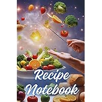 Recipe notebook: Blank jurnal to write in recipes