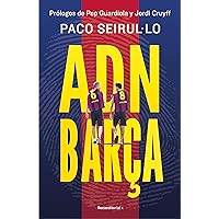 ADN Barça (Spanish Edition) ADN Barça (Spanish Edition) Kindle Paperback