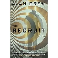 The Recruit: A Novel The Recruit: A Novel Kindle Paperback Audible Audiobook Hardcover