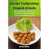 En İyi Tailgating Yemek Kitabı (Turkish Edition)