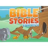 Bible Stories for Kids!