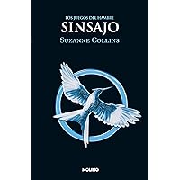 Sinsajo / Mockingjay (Juegos del Hambre) (Spanish Edition) Sinsajo / Mockingjay (Juegos del Hambre) (Spanish Edition) Paperback