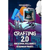 Crafting 2.0: How Artificial Intelligence is Reshaping DIY Projects