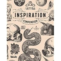 Tattoo Inspiration Compendium: An Image Archive for Tattoo Artists and Designers Volume No.2