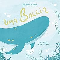 Uma baleia (Portuguese Edition) Uma baleia (Portuguese Edition) Kindle Paperback