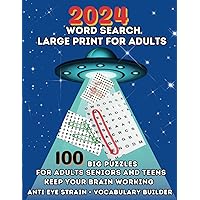 Large Print Words Word Search For Adults: Big Puzzles For Adults Seniors and Teens - Keep Your Brain Working - Anti Eye Strain - Vocabulary Builder