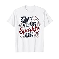 Red Blue Flag Patriotic USA 4th Of July Get your Sparkle On T-Shirt