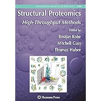 Structural Proteomics: High-Throughput Methods (Methods in Molecular Biology, 426) Structural Proteomics: High-Throughput Methods (Methods in Molecular Biology, 426) Paperback Hardcover