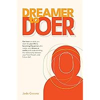 Dreamer to Doer Dreamer to Doer Kindle Paperback