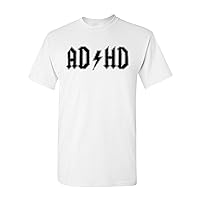 AD/HD ADHD Disorder Attention Deficit Hyper Joke Funny Adult T-Shirt Tee