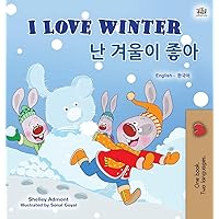 I Love Winter (English Korean Bilingual Book for Kids) (English Korean Bilingual Collection) (Korean Edition)