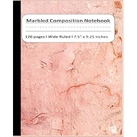 Marbled Composition Notebook pink Marble Wide Ruled Paper Subject Book: 120 pages journal 7.5 * 9.25 , girls , kids , women , men ,school , students and teachers , (School Essentials)