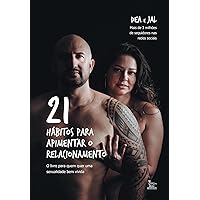 21 hábitos para apimentar o relacionamento (Portuguese Edition) 21 hábitos para apimentar o relacionamento (Portuguese Edition) Kindle Paperback