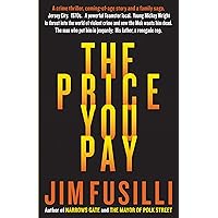 The Price You Pay The Price You Pay Kindle Paperback
