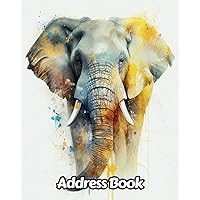 Watercolor Elephant Address Book: Up to 312 Entries with Alphabetical A-Z tabs, Name, Home/Work/Mobile Phone Numbers, E-mail, Birthday, Anniversary & ... Gift For Animal Lovers | 8 x 10 Inches