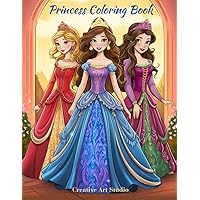 Princess Coloring Book: Fairytale Princesses for Girls to Color (Enchanted Princess Coloring Series) Princess Coloring Book: Fairytale Princesses for Girls to Color (Enchanted Princess Coloring Series) Paperback
