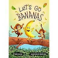 Let's Go Bananas Let's Go Bananas Paperback Kindle