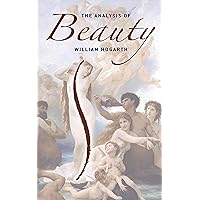 The Analysis of Beauty (Dover Books of Fine Art) The Analysis of Beauty (Dover Books of Fine Art) Paperback Kindle Hardcover