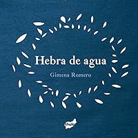 Hebra de agua (Spanish Edition)