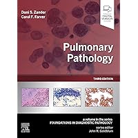 Pulmonary Pathology: Pulmonary Pathology E-Book (Foundations in Diagnostic Pathology) Pulmonary Pathology: Pulmonary Pathology E-Book (Foundations in Diagnostic Pathology) Hardcover Kindle