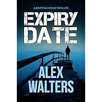 Expiry Date: A Gripping Crime Thriller (The DI Alec McKay Series) Expiry Date: A Gripping Crime Thriller (The DI Alec McKay Series) Kindle Paperback Audible Audiobook