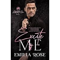 Excite Me: A Steamy Best Friend's Father Romance (Addicted to Him Book 1) Excite Me: A Steamy Best Friend's Father Romance (Addicted to Him Book 1) Kindle Audible Audiobook Hardcover Paperback