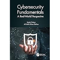 Cybersecurity Fundamentals Cybersecurity Fundamentals Paperback Kindle Hardcover