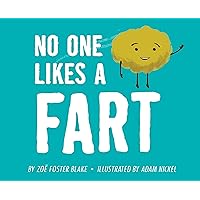 No One Likes a Fart