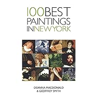 100 Best Paintings in New York 100 Best Paintings in New York Paperback