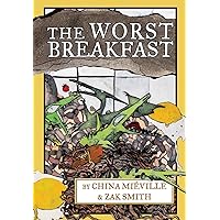 The Worst Breakfast The Worst Breakfast Hardcover Kindle