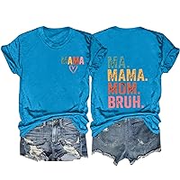 Mama Tee Tops Women Funny Letter Back Short Sleeve Shirts Ma Mama Mom Bruh Print Casual Blouse Summer Loose T-Shirt