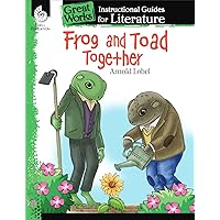 Frog and Toad Together: An Instructional Guide for Literature - Novel Study Guide for Elementary School Literature with Close Reading and Writing Activities (Great Works Classroom Resource) Frog and Toad Together: An Instructional Guide for Literature - Novel Study Guide for Elementary School Literature with Close Reading and Writing Activities (Great Works Classroom Resource) Paperback Kindle