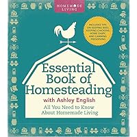 The Essential Book of Homesteading: The Ultimate Guide to Sustainable Living (Homemade Living) The Essential Book of Homesteading: The Ultimate Guide to Sustainable Living (Homemade Living) Hardcover