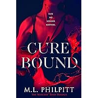 Cure Bound: A Dark Vampire Romance (The Witches' Bind Trilogy Book 1) Cure Bound: A Dark Vampire Romance (The Witches' Bind Trilogy Book 1) Kindle Paperback