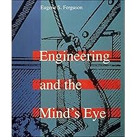 Engineering and the Mind's Eye (Mit Press) Engineering and the Mind's Eye (Mit Press) Paperback Hardcover