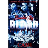 Bonded by Blood: Three Brothers, One Promise Bonded by Blood: Three Brothers, One Promise Paperback Kindle
